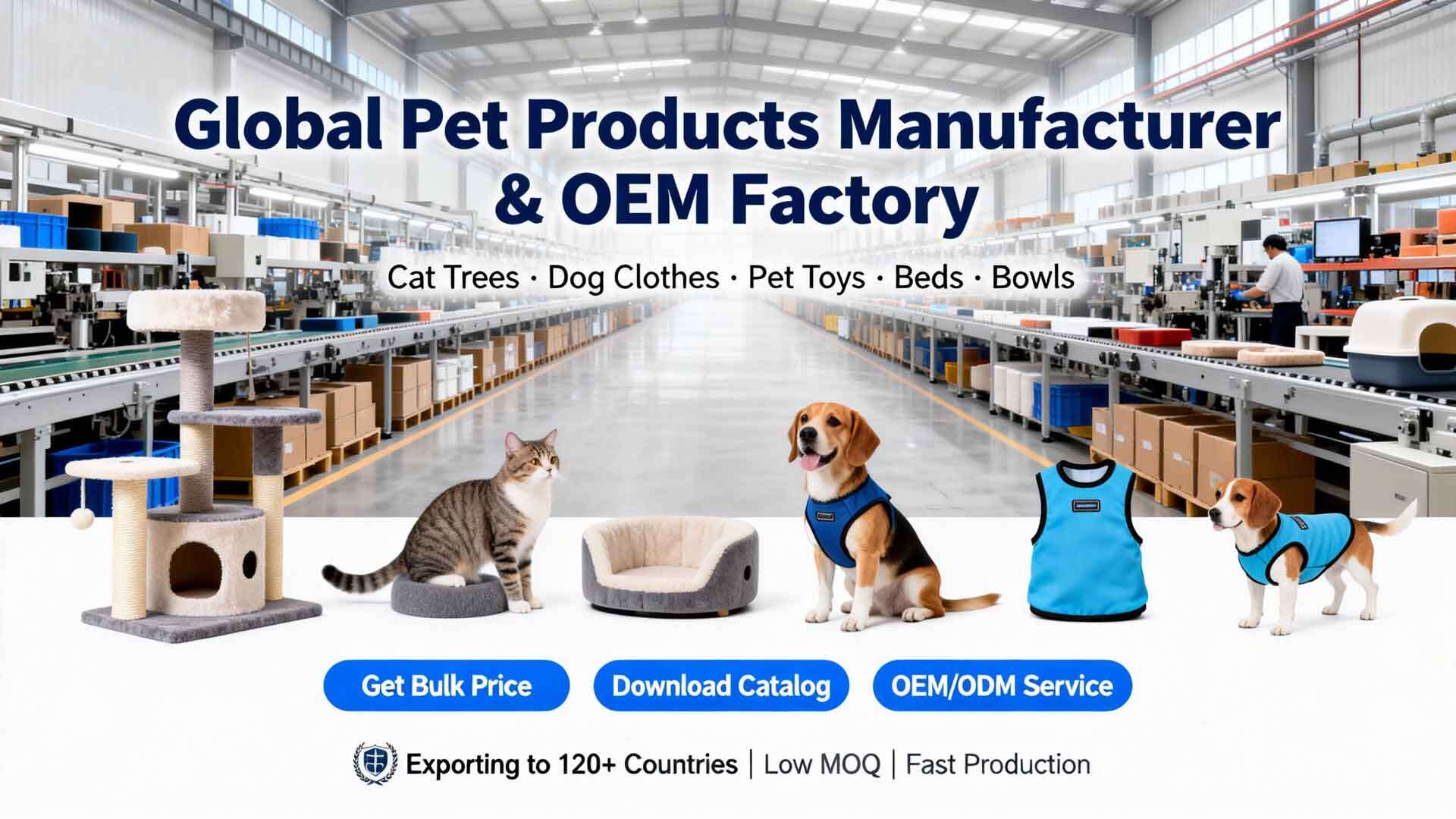 Global Pet Products Manufacturer & OEM Factory